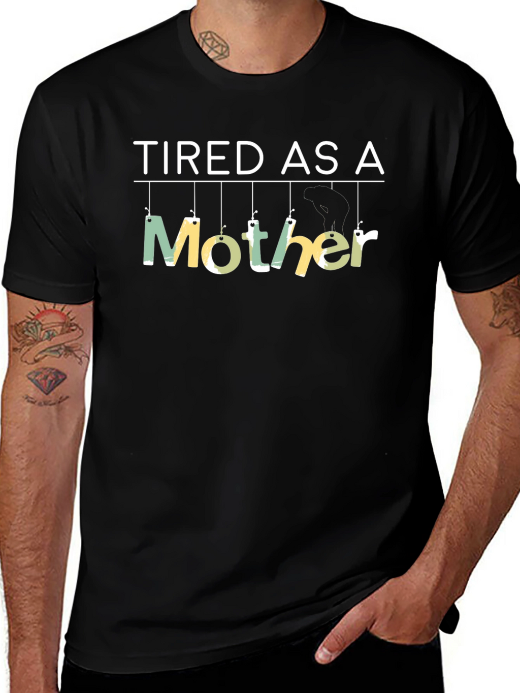 Tired As A Mother Novelty Graphic T-Shirt