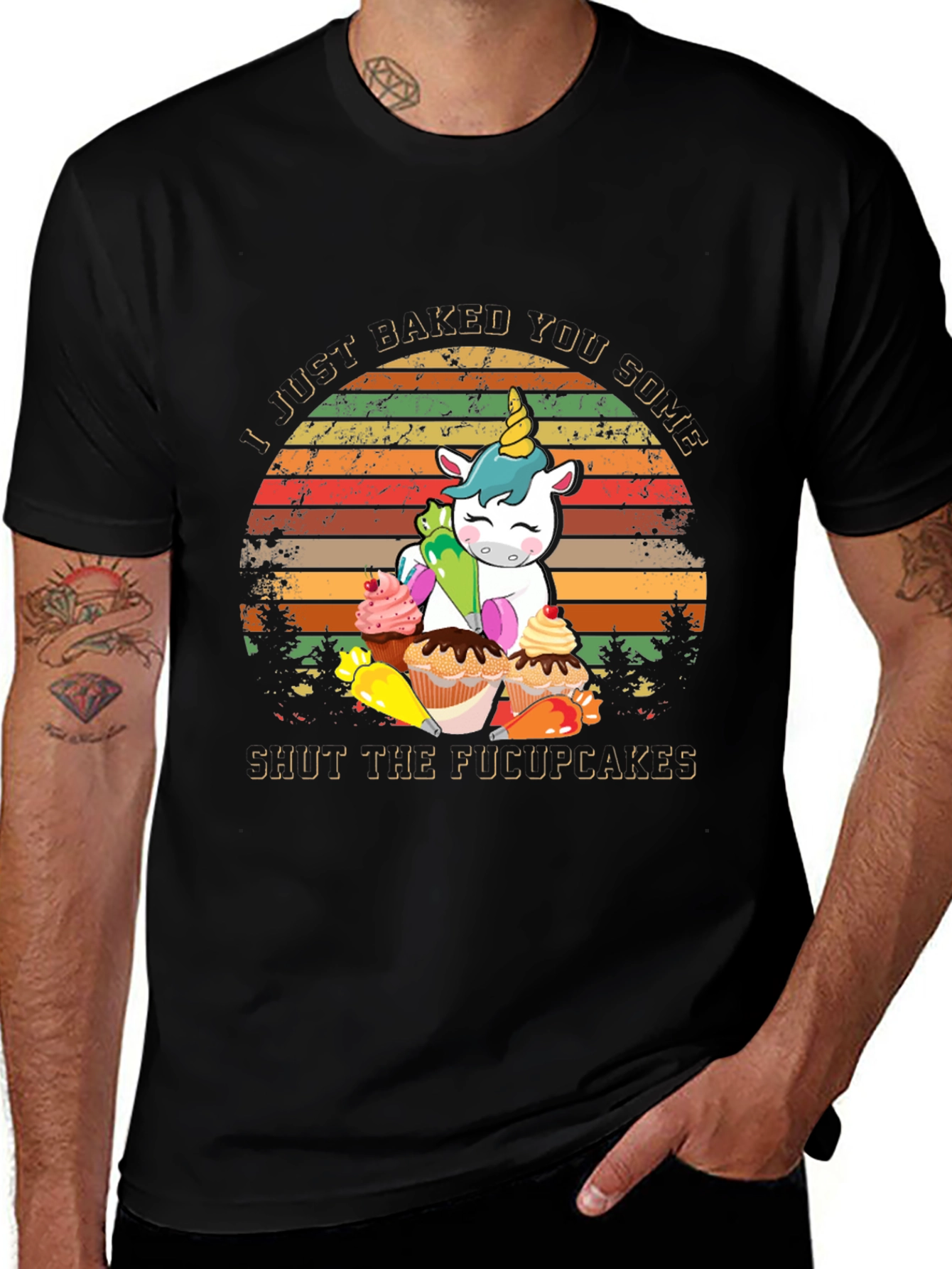 I Just Baked You Some Shut The Fucupcakes T-Shirt