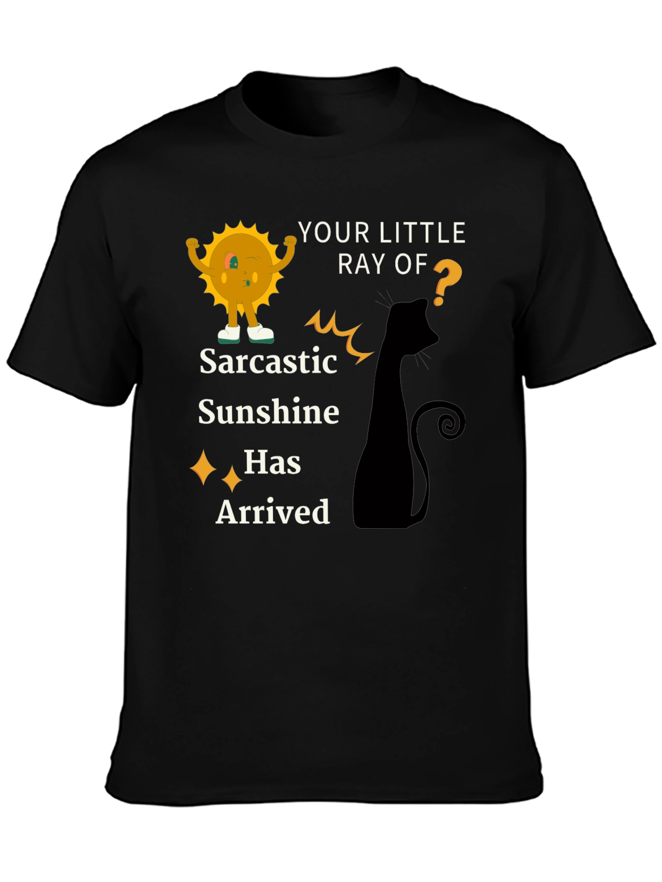 Sarcastic Sunshine T-Shirt - Quirky Humor Tee