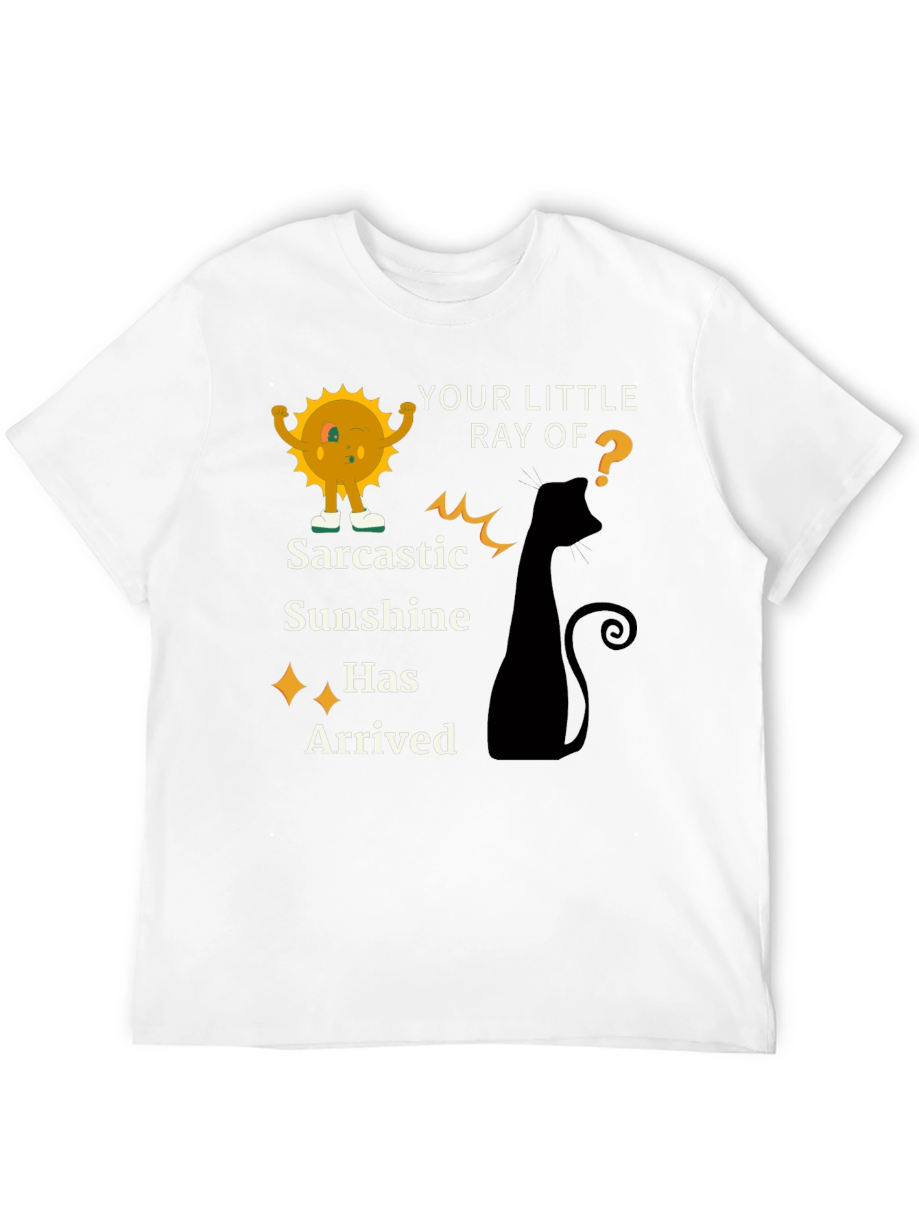 Sarcastic Sunshine T-Shirt - Quirky Humor Tee