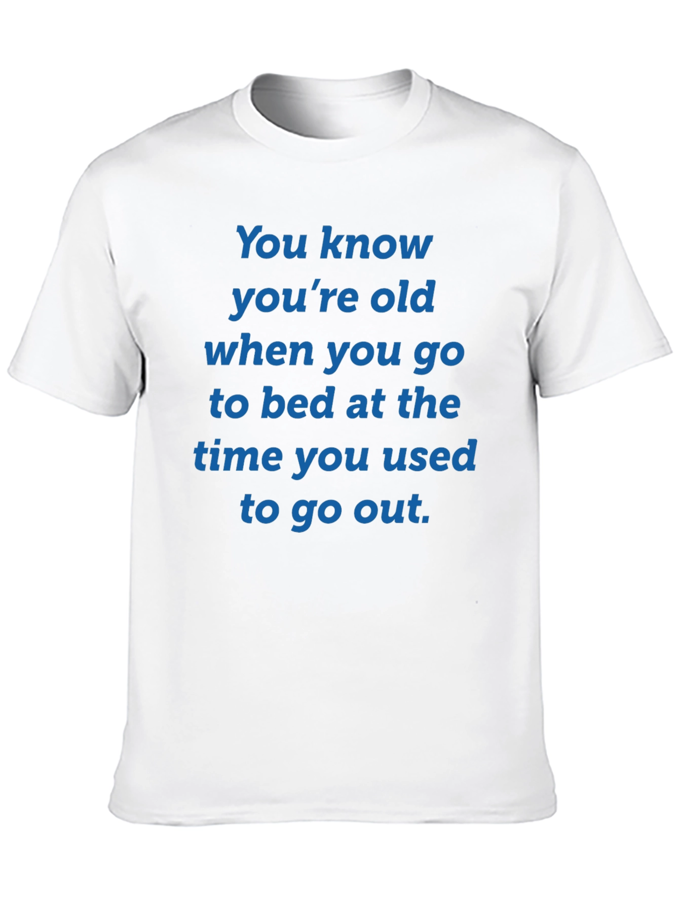 Funny You Know Youre Old Graphic T-Shirt