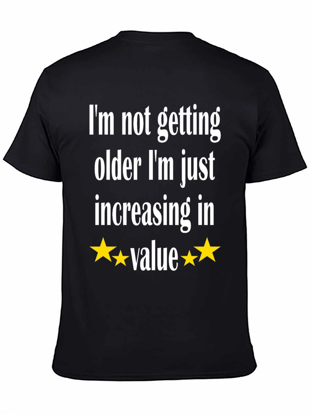 Funny Increasing in Value T-Shirt