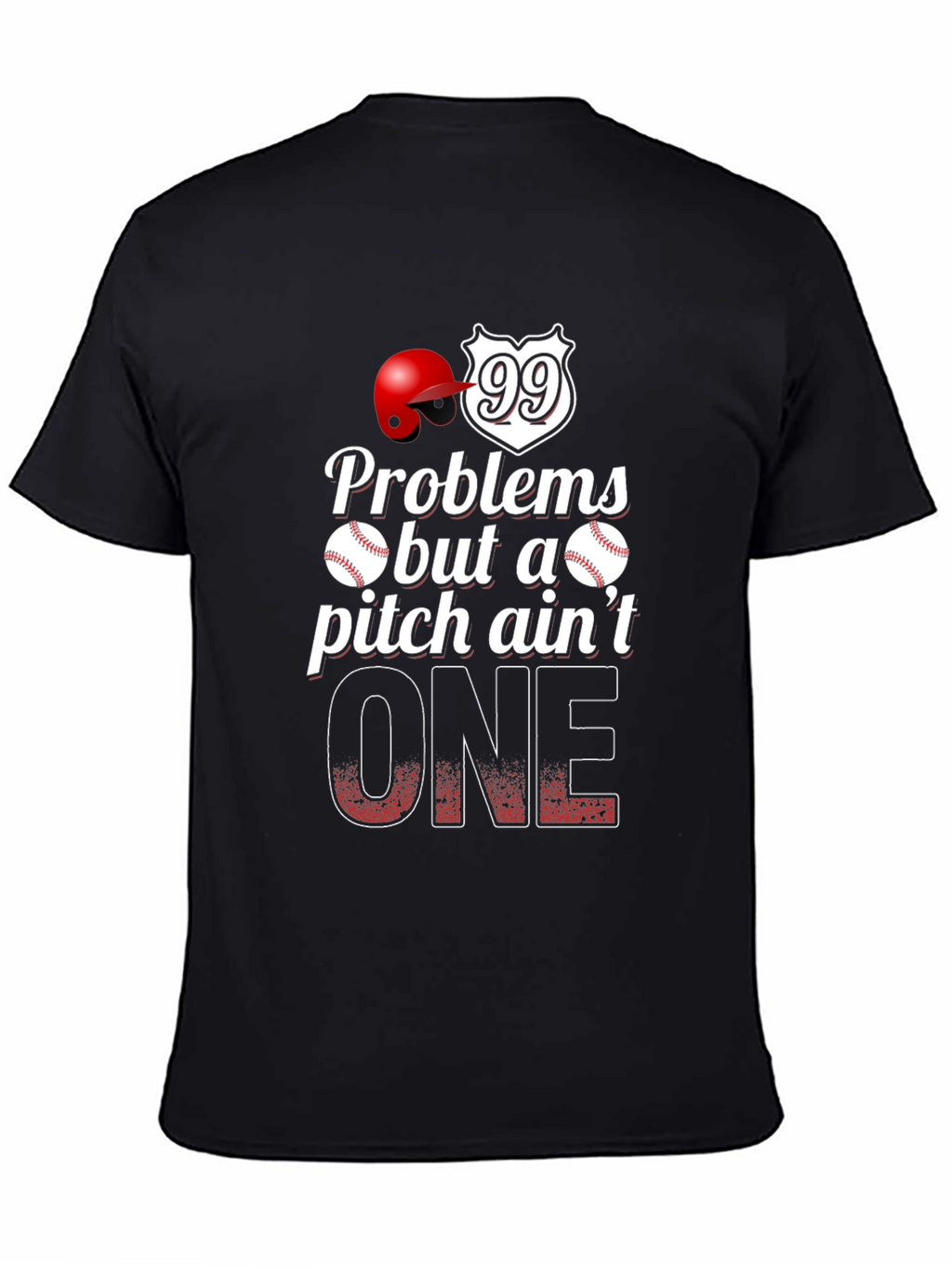 Baseball Problems Pitch Aint One T-Shirt