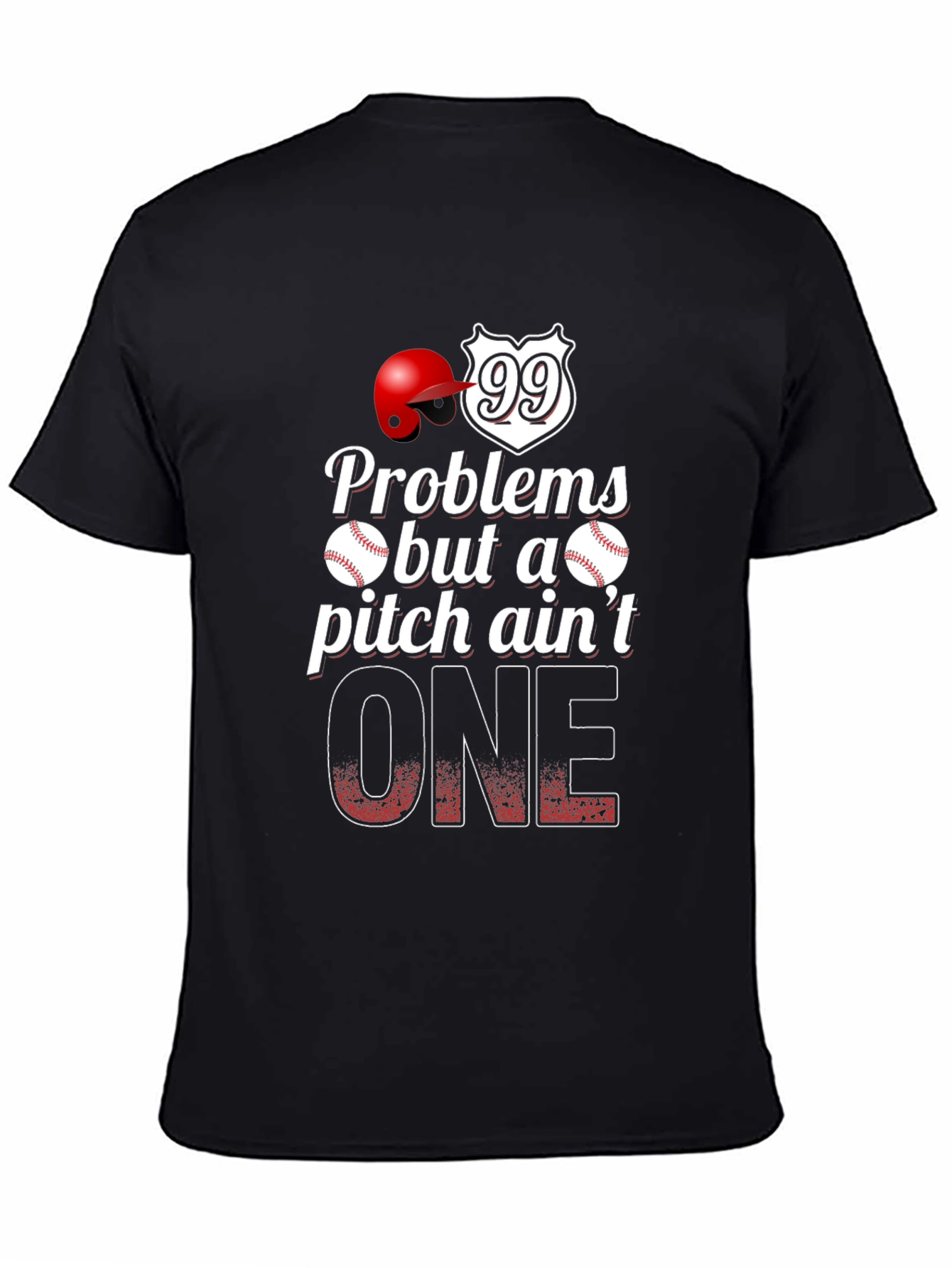 Baseball Problems Pitch Aint One T-Shirt