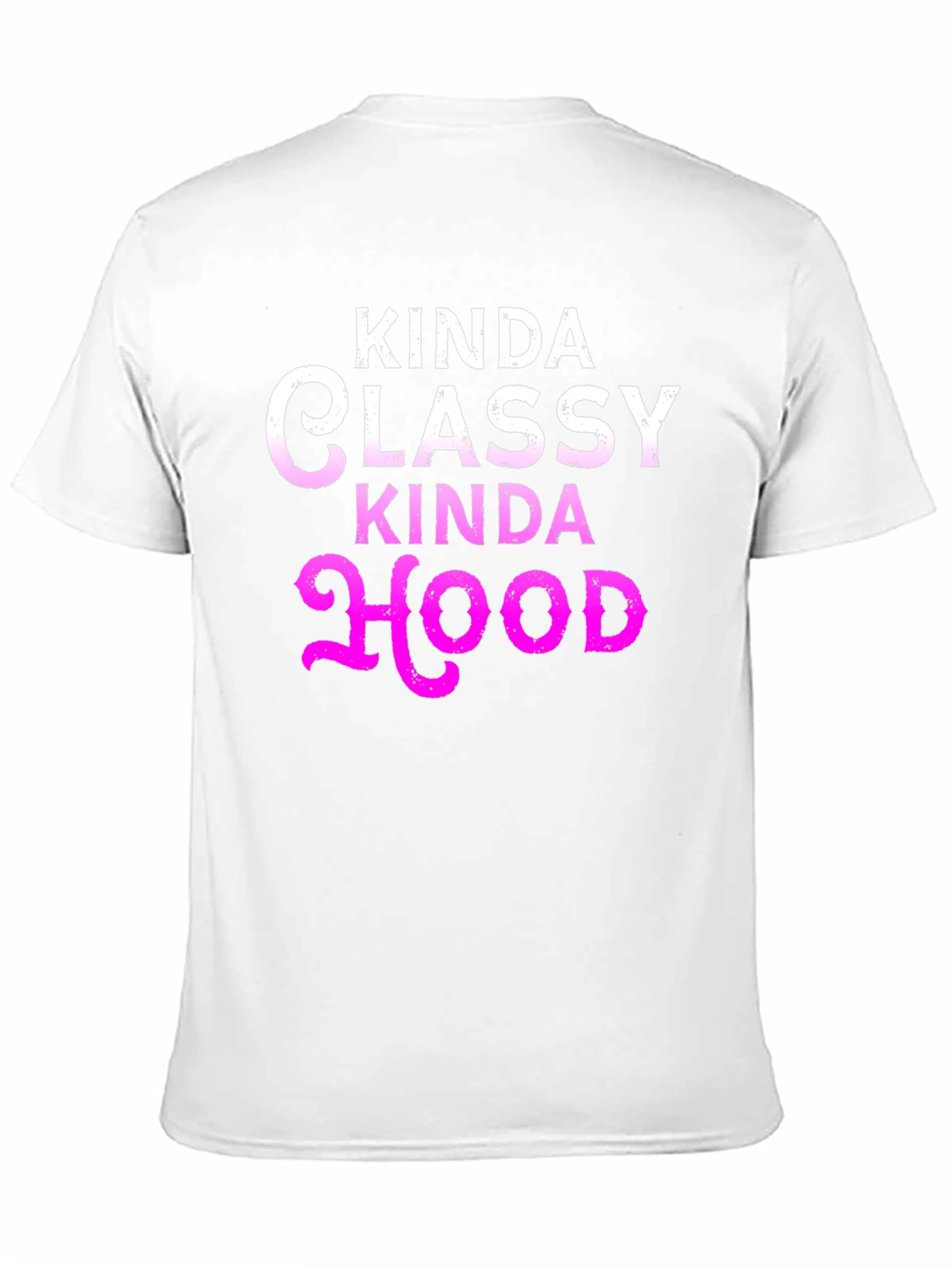 Kinda Classy Kinda Hood Graphic T-Shirt