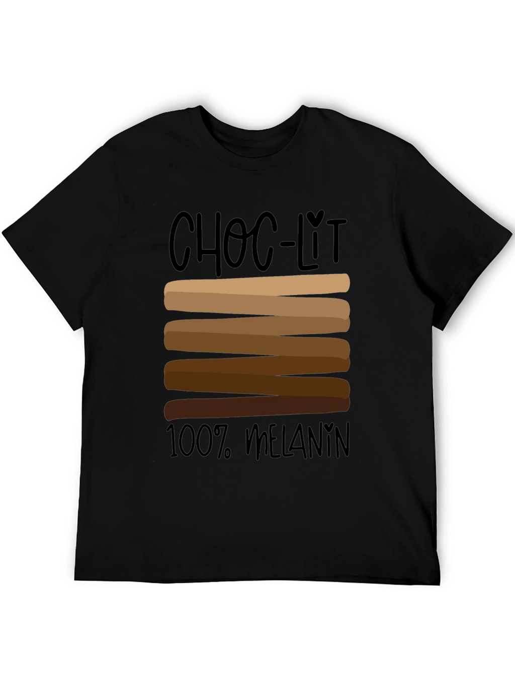 Choc-Lit 100% Melanin Black Graphic Tee