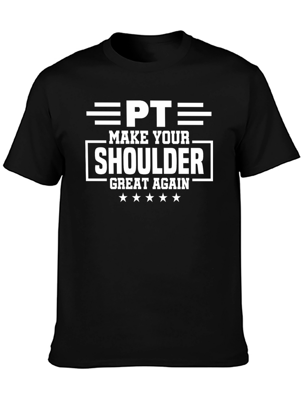 Make Your Shoulder Great Again T-Shirt