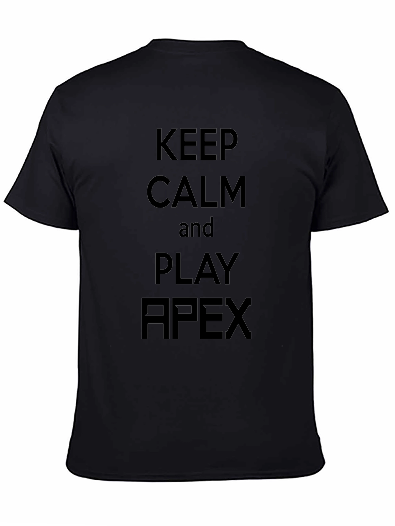Keep Calm and Play Apex Black T-Shirt