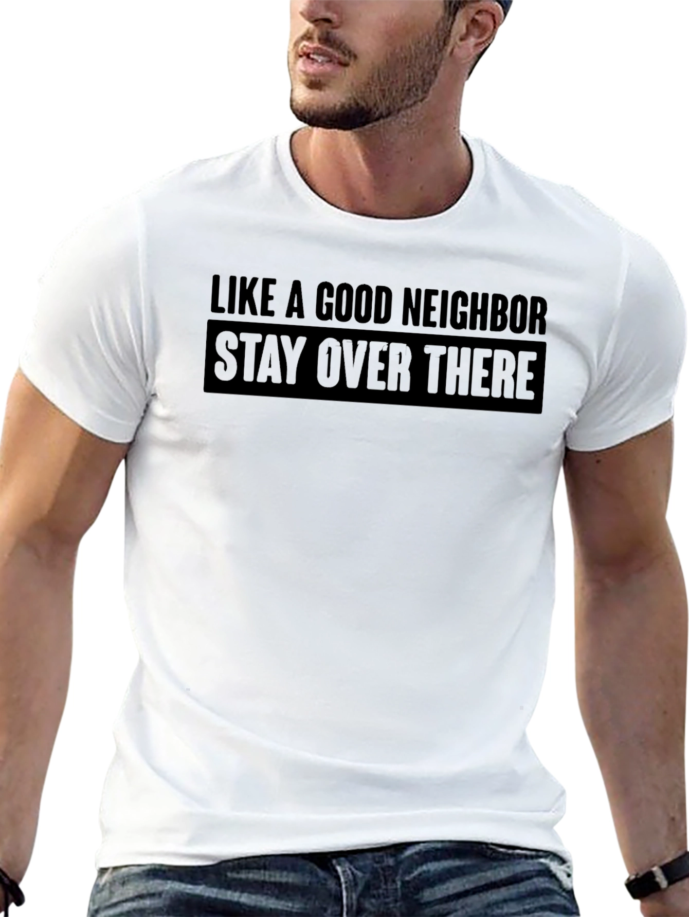Stay Over There T-Shirt