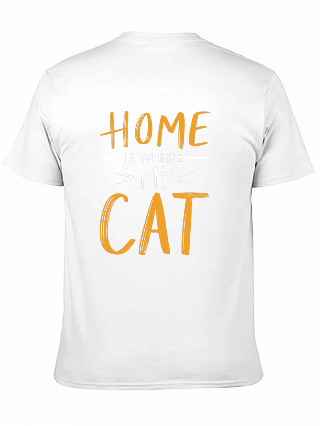 Home Is Where My Cat Is T-Shirt