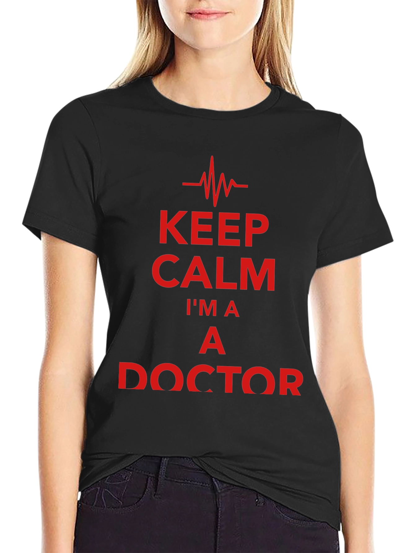 Keep Calm Im a Doctor T-Shirt - Novelty Graphic Tee