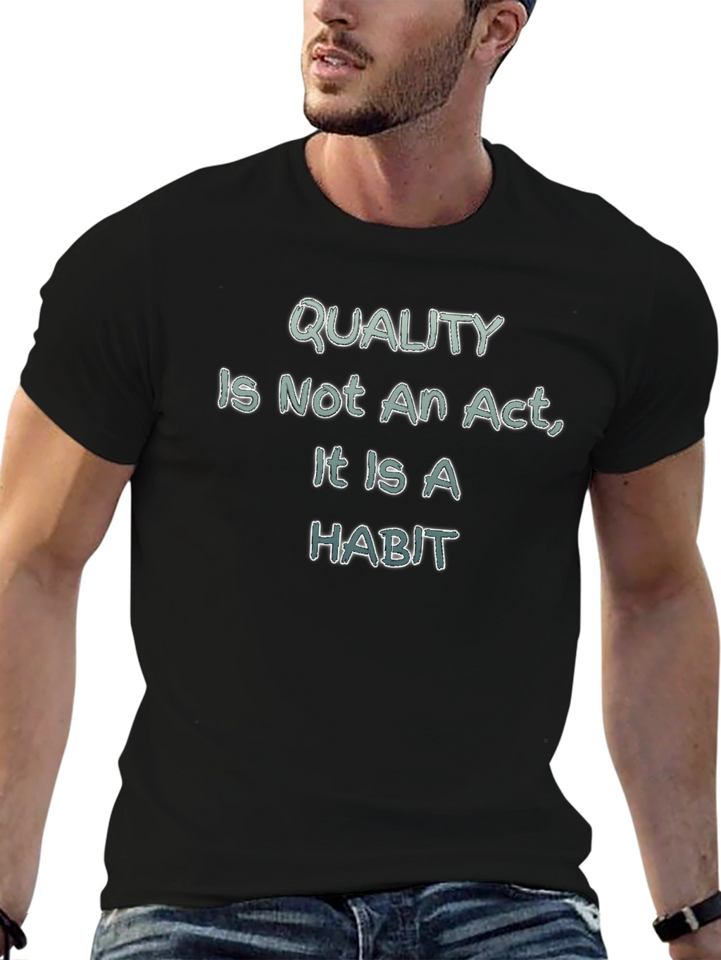 Quality Habit T-Shirt - Motivational Tee