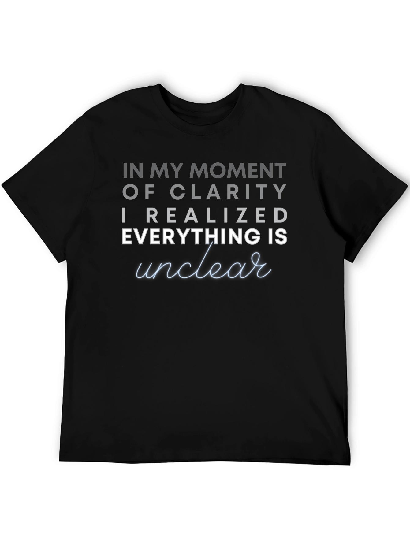 In My Moment of Clarity Graphic T-Shirt