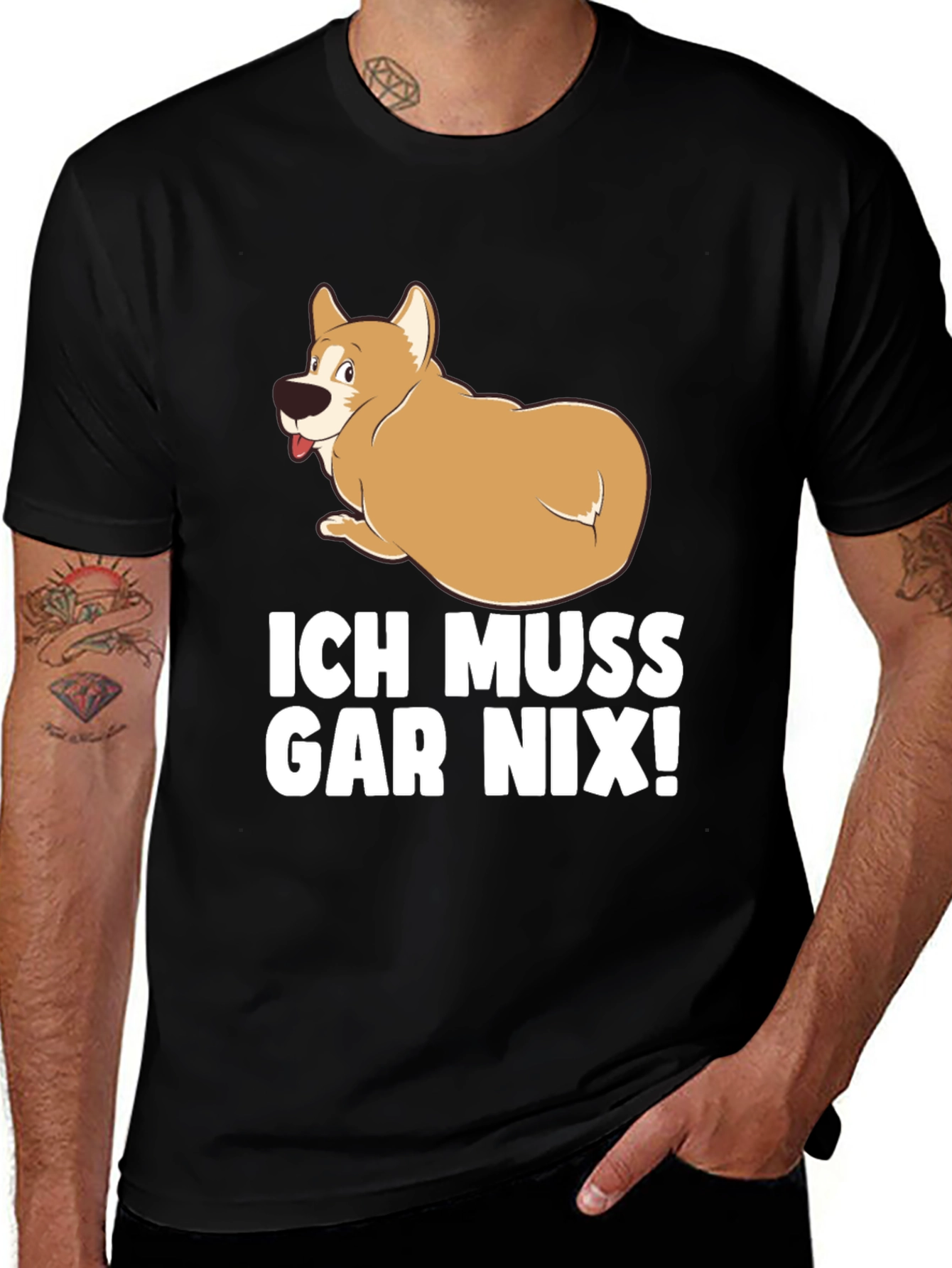 Ich Muss Gar Nix! Dog T-Shirt