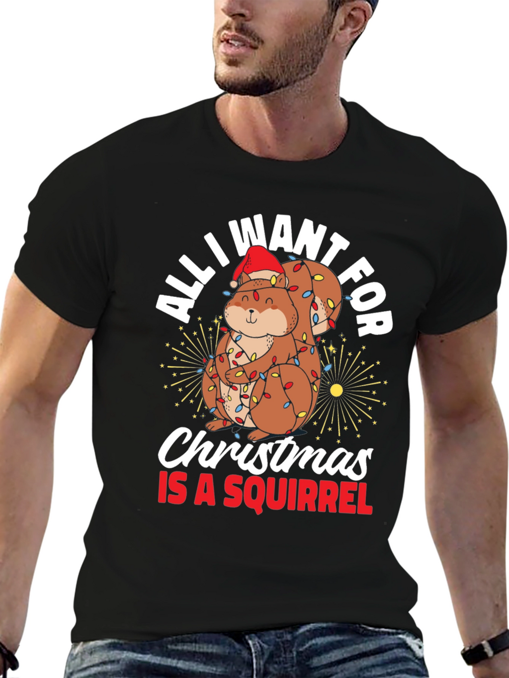 All I Want For Christmas Squirrel T-Shirt