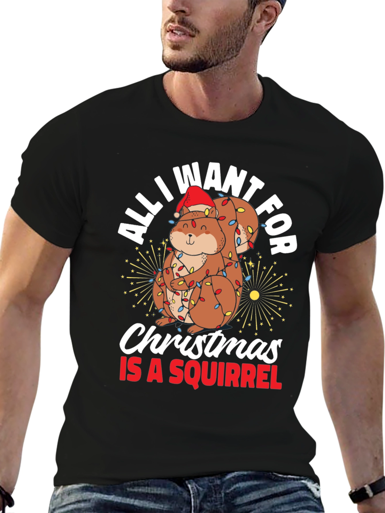 All I Want For Christmas Squirrel T-Shirt