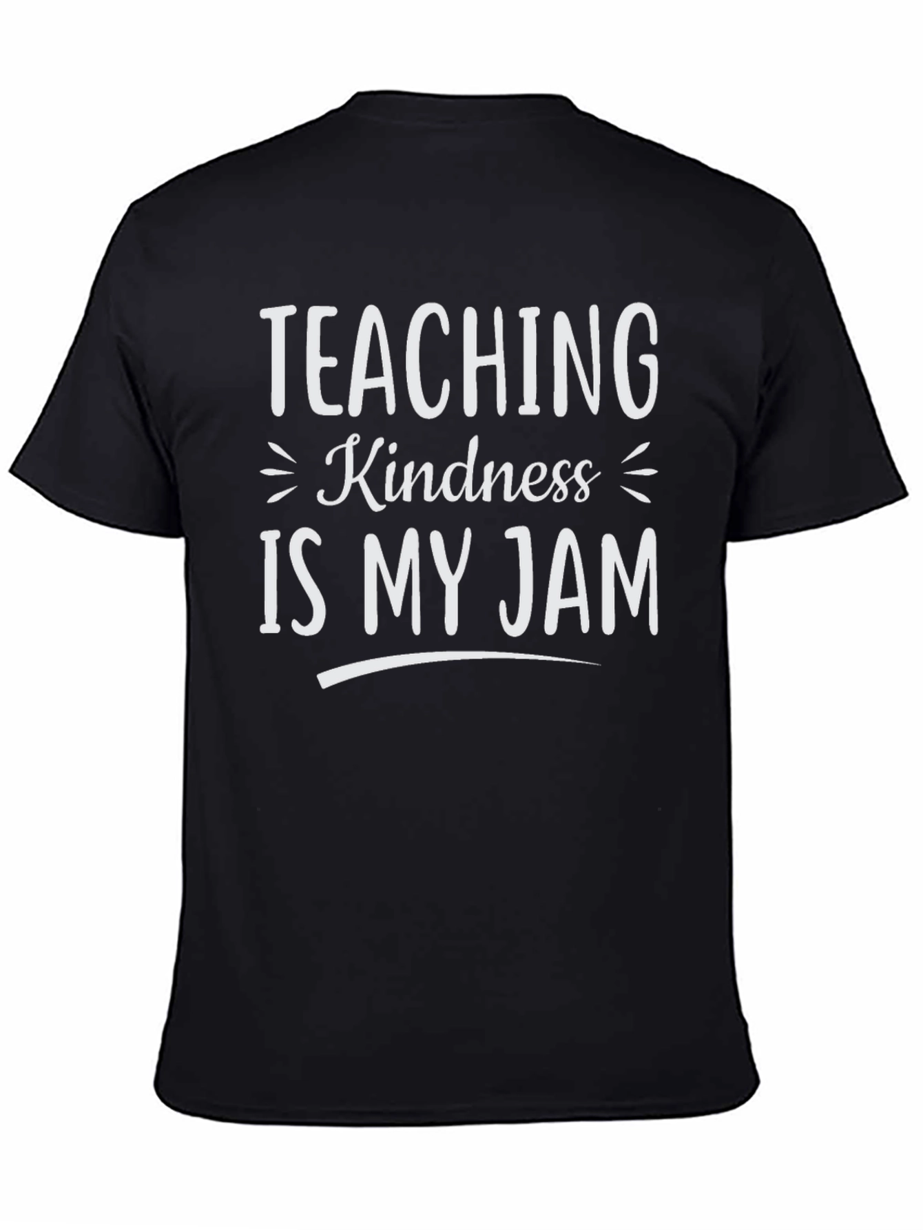 Teaching Kindness Is My Jam Graphic Tee