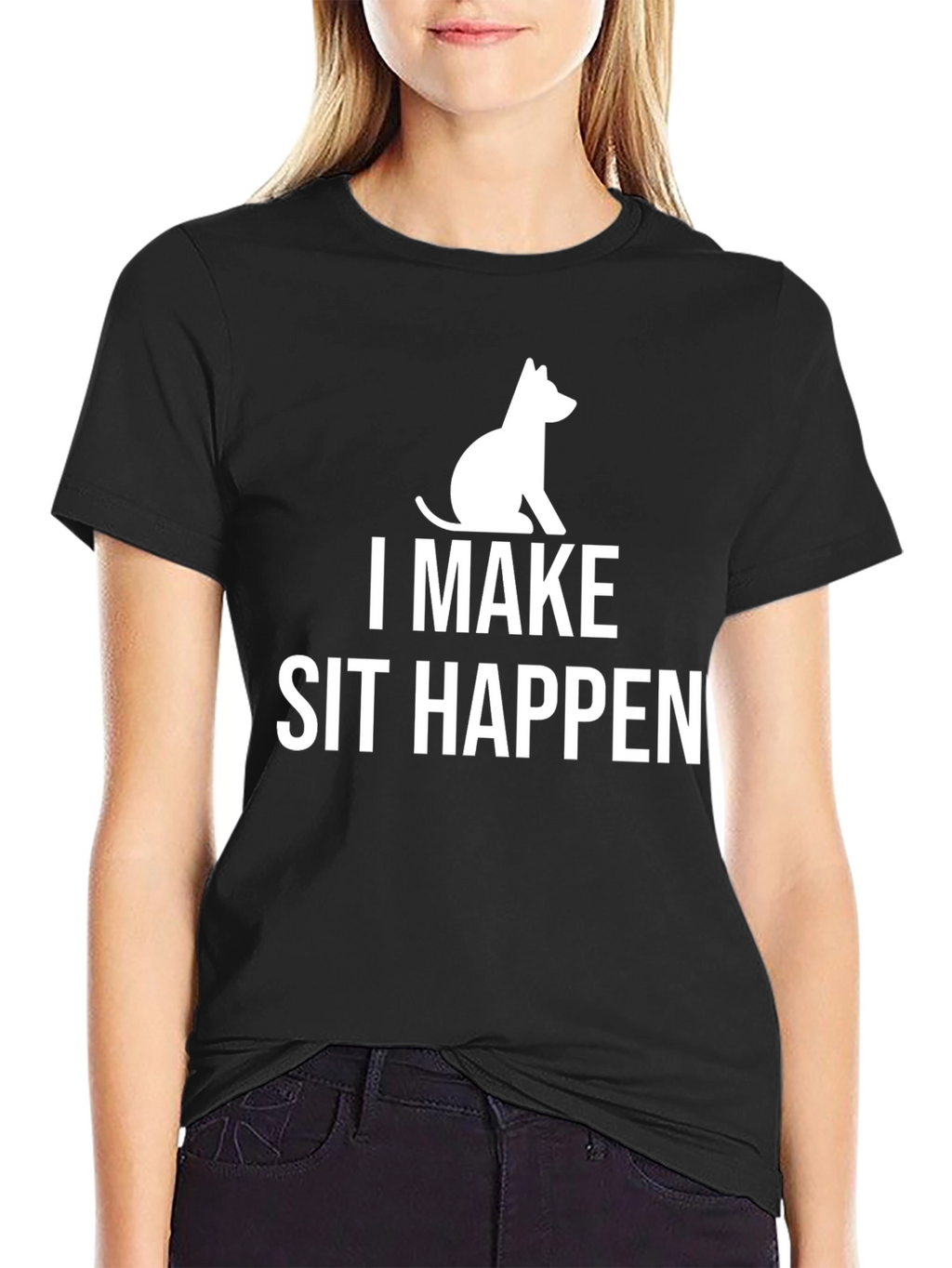 I Make Sit Happen T-Shirt Funny Dog Lover Tee