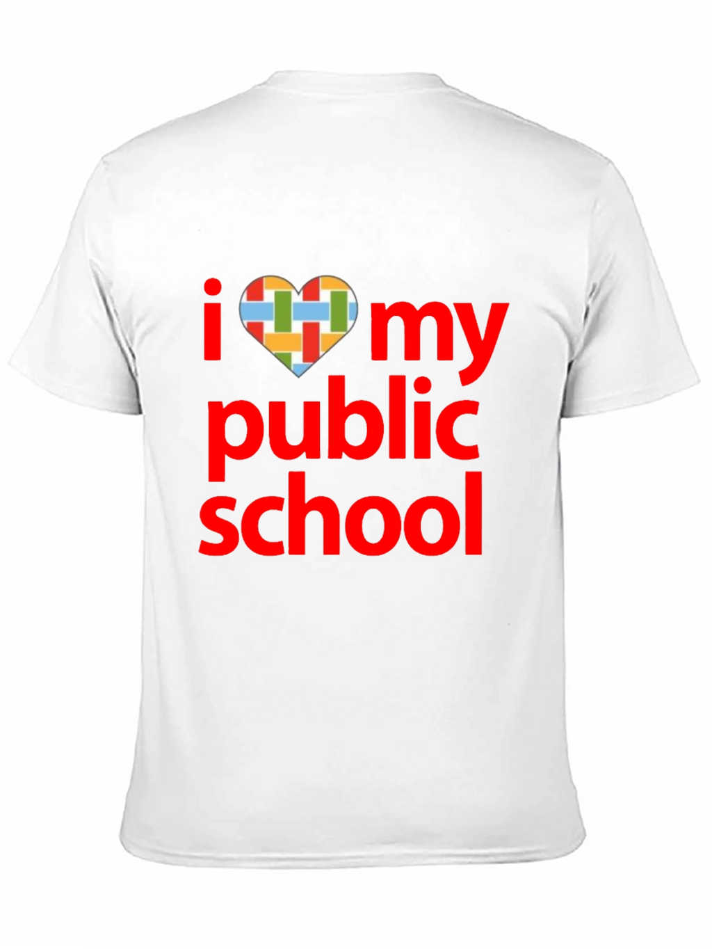 I Love My Public School T-Shirt
