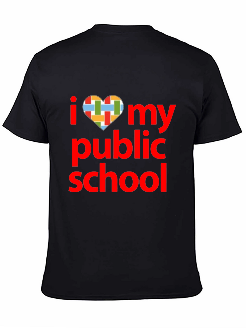 I Love My Public School T-Shirt