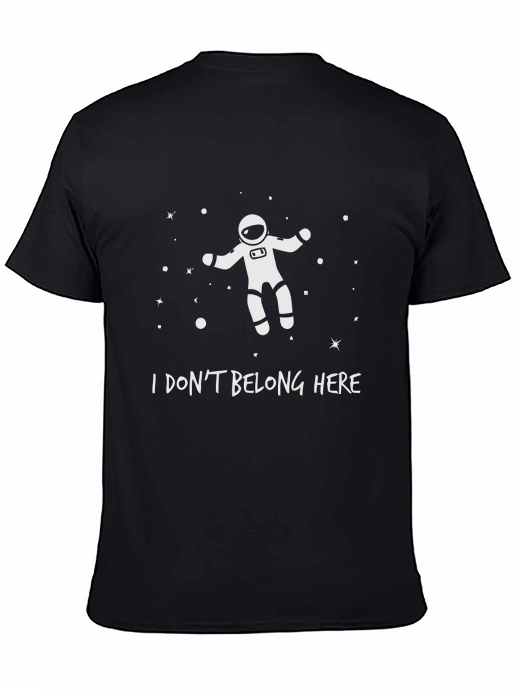 Astronaut I Dont Belong Here Black T-Shirt