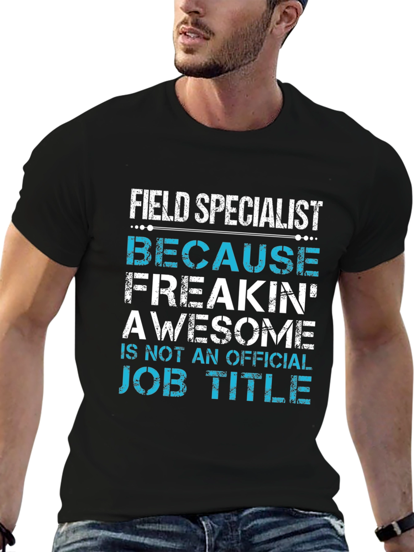 Field Specialist Awesome Job Title Graphic Tee
