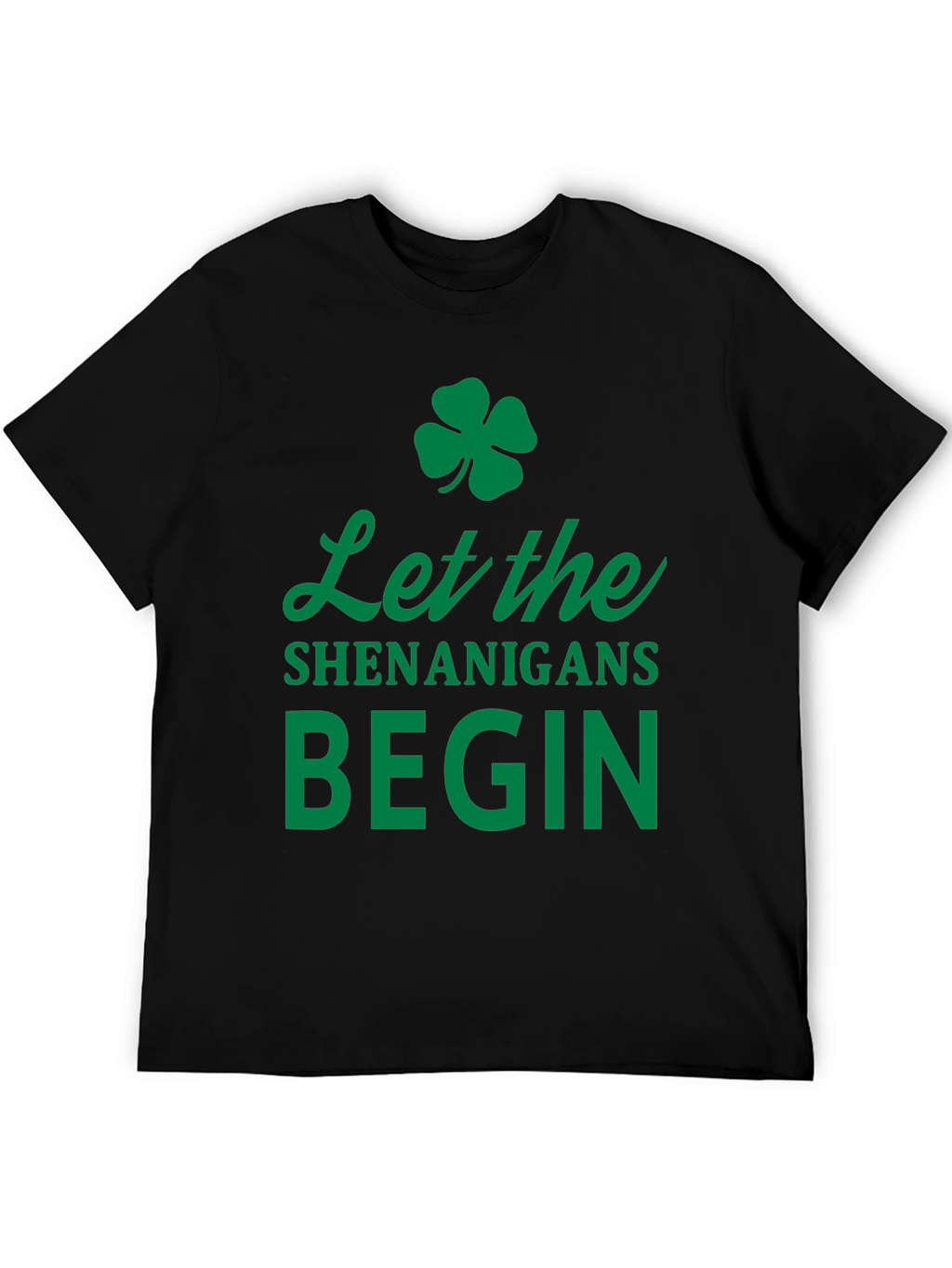 Let The Shenanigans Begin St. Patricks Day T-Shirt
