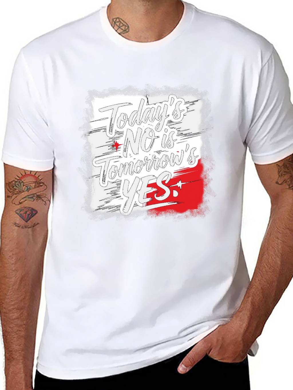 Todays No is Tomorrows Yes Black T-Shirt