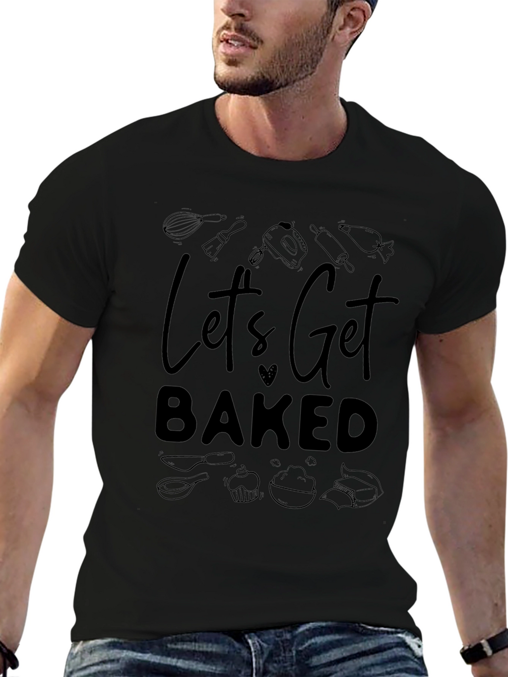 Lets Get Baked Graphic Tee - Baking Enthusiast Shirt