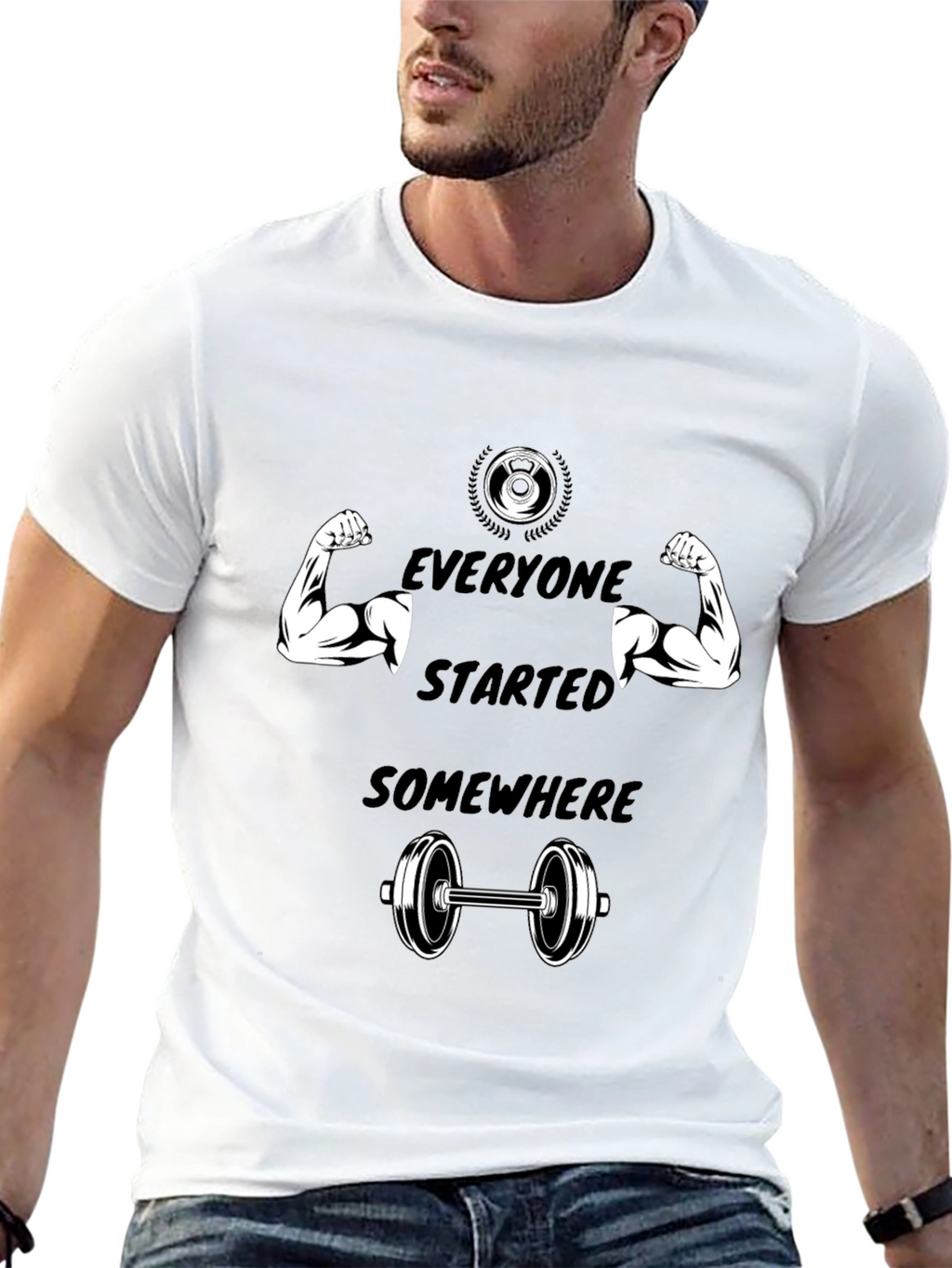 Everyone Started Somewhere Gym T-Shirt