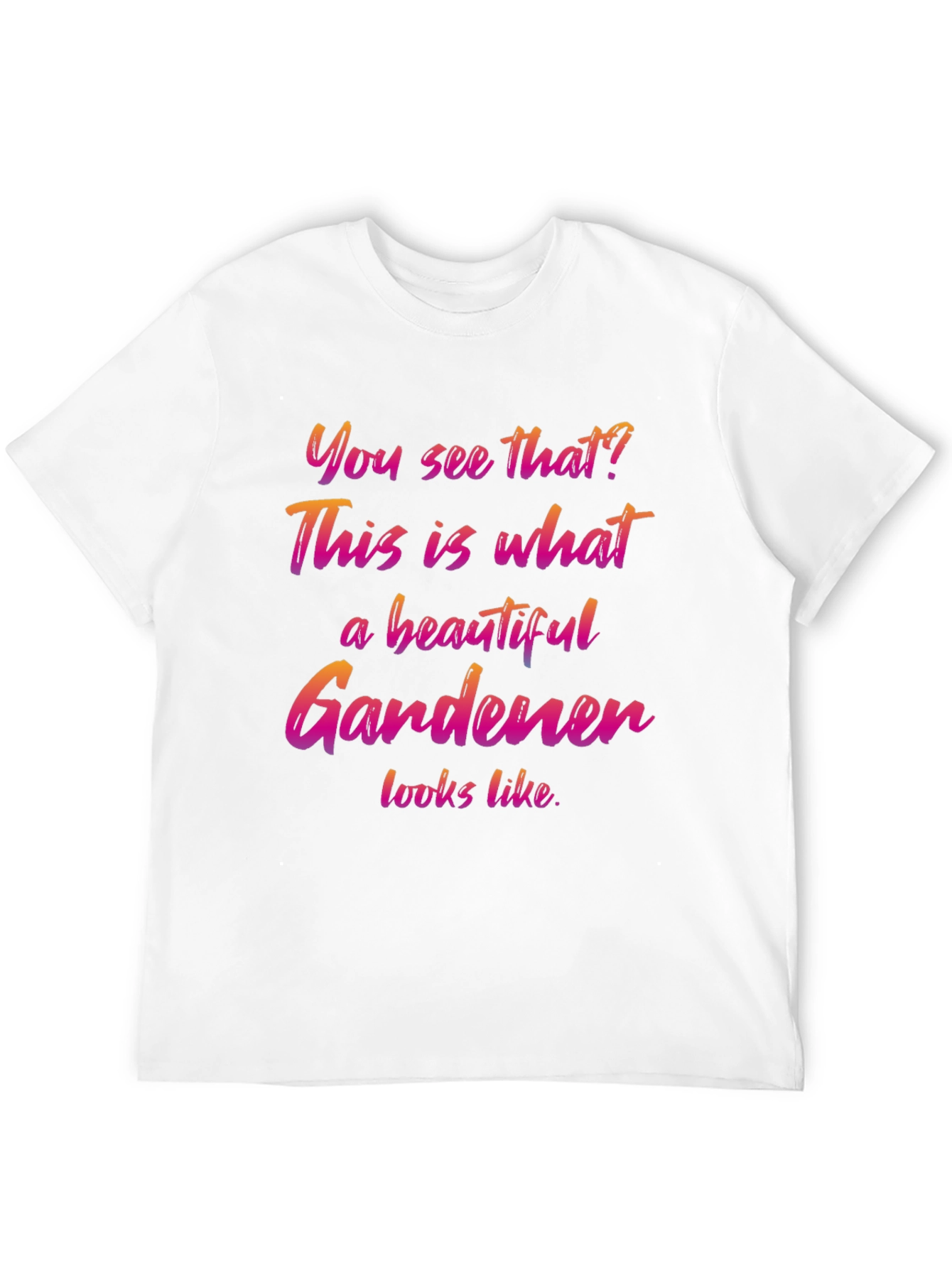 Beautiful Gardener Graphic T-Shirt