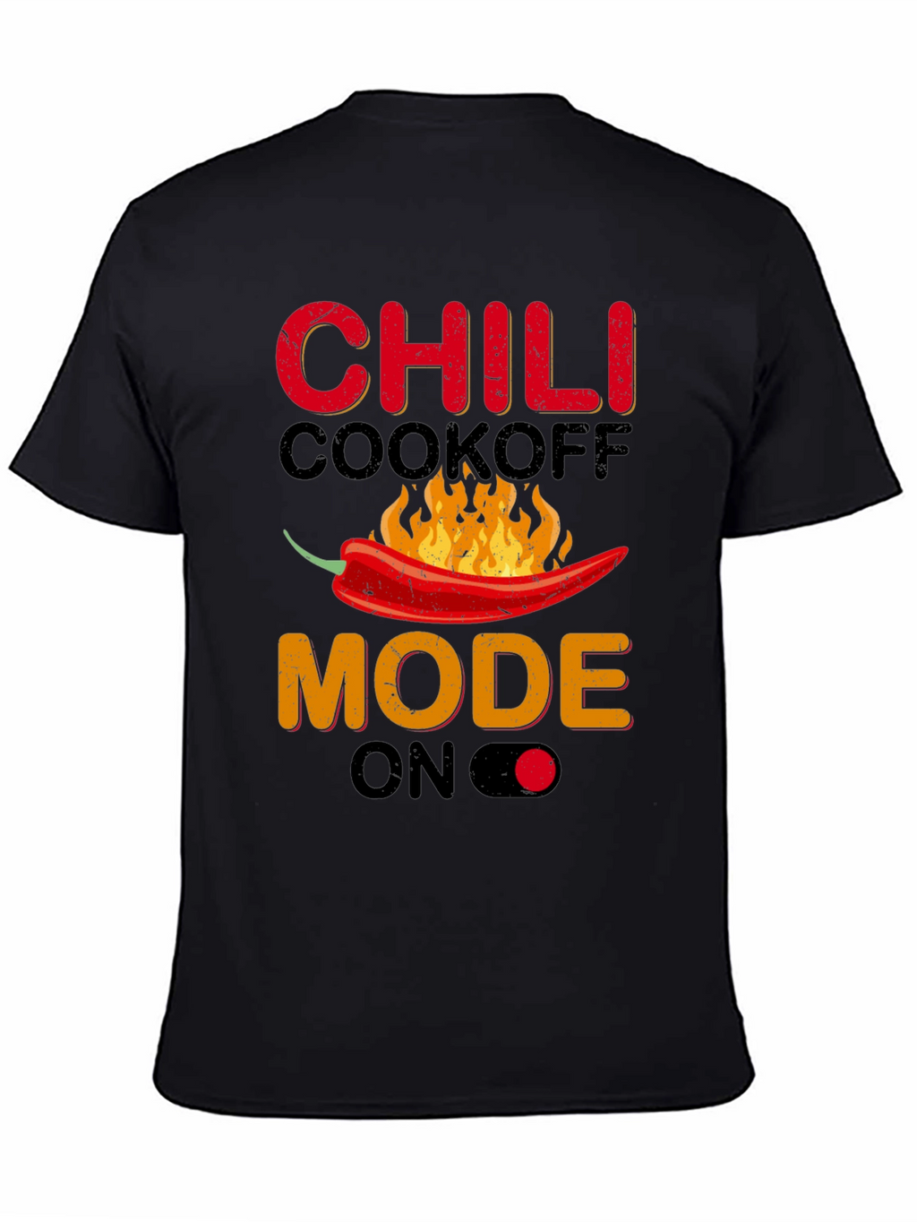 Chili Cookoff Mode On Graphic T-Shirt