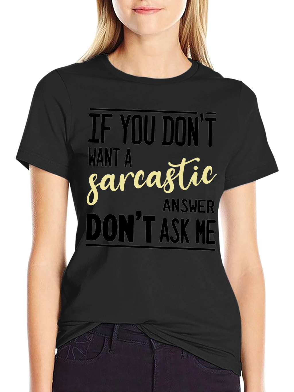 Sarcastic Answer Graphic Tee - Funny Black T-Shirt