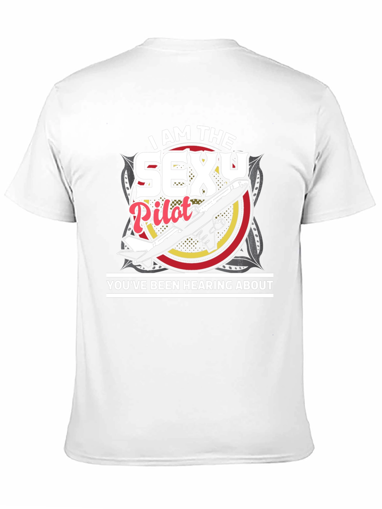 Sexy Pilot Graphic T-Shirt - Aviation Humor Tee