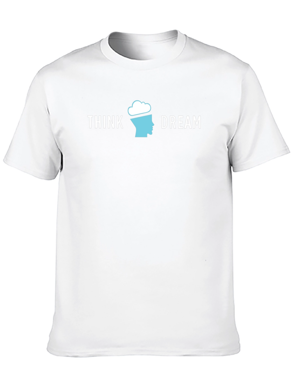 Think Dream Graphic T-Shirt - Creative Mindset Tee