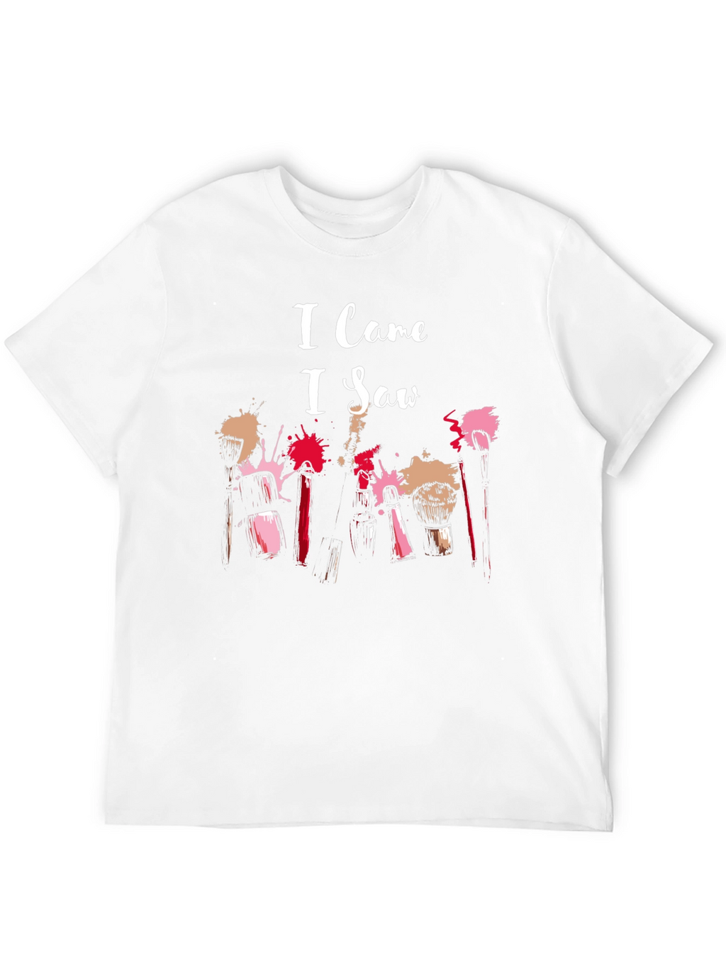 I Came I Saw Makeup T-Shirt