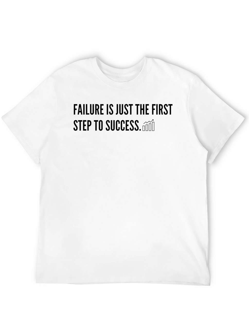 Motivational T-Shirt: Failure is Success