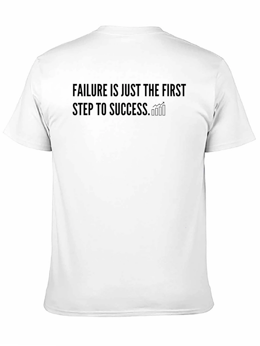 Motivational T-Shirt: Failure is Success