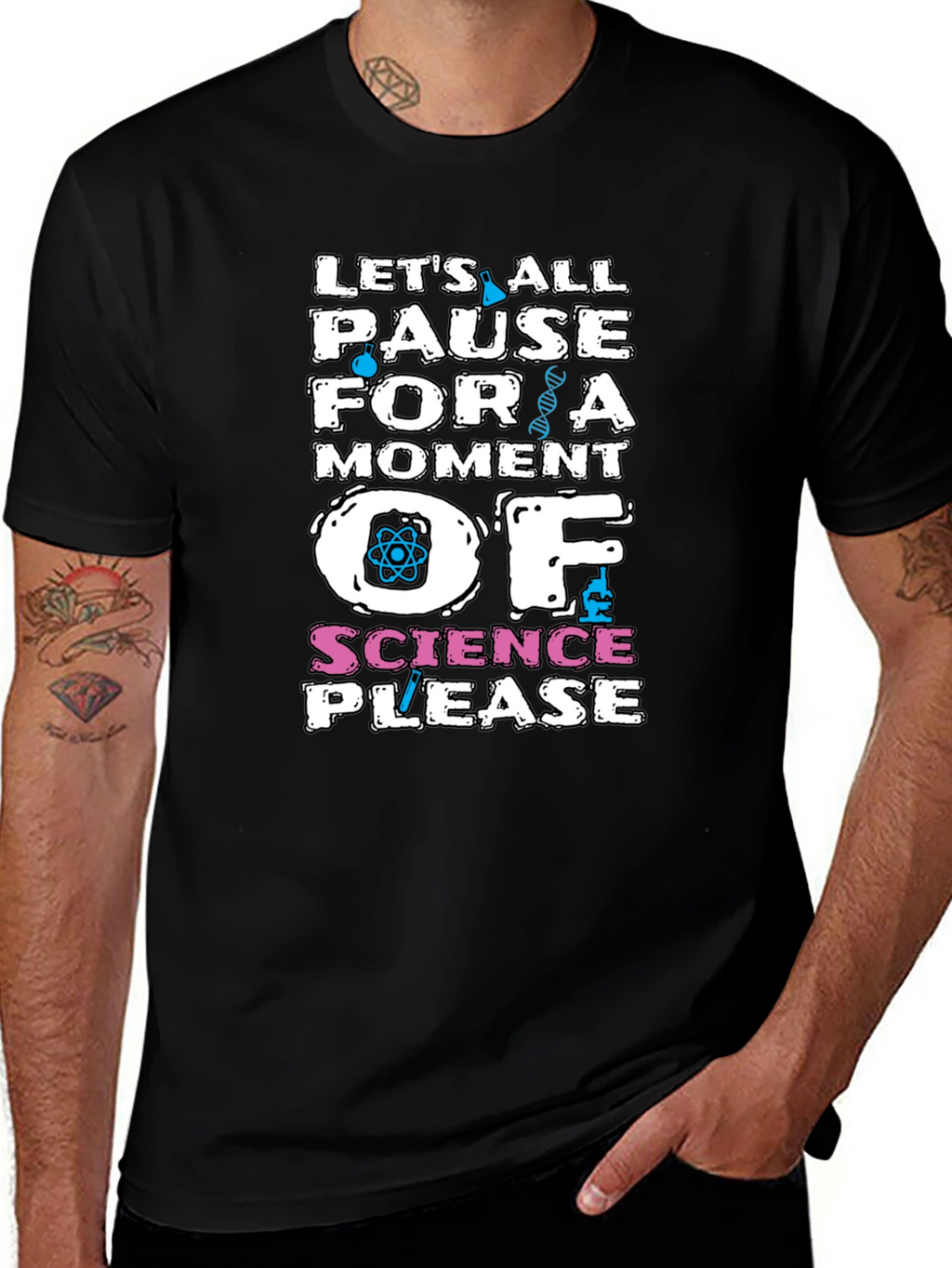 Science T-Shirt: Pause for a Moment