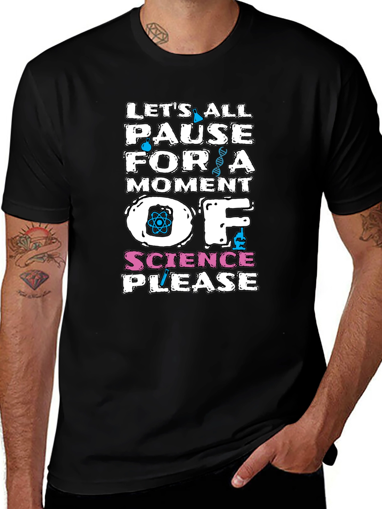 Science T-Shirt: Pause for a Moment