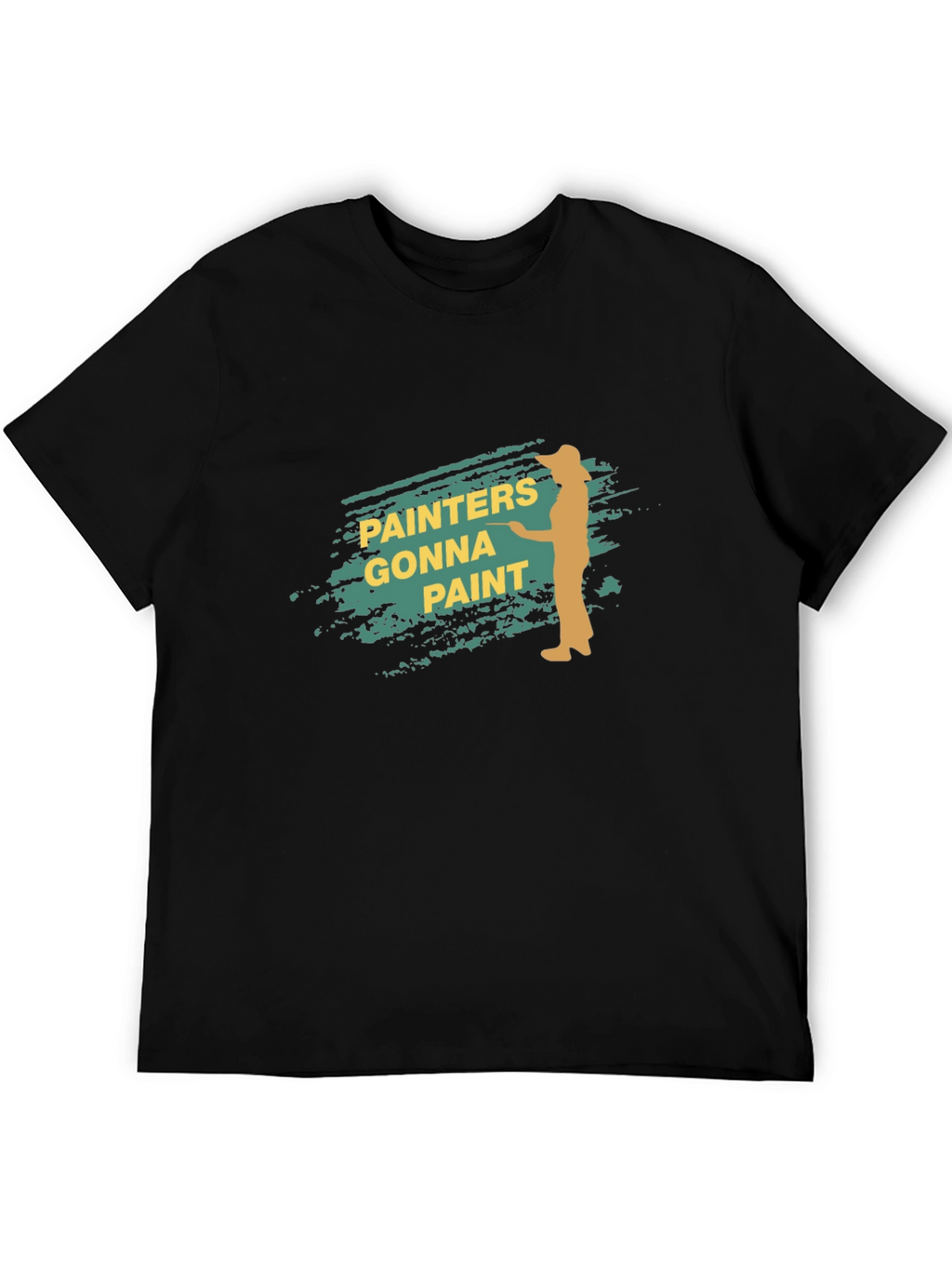 Painters Gonna Paint Black T-Shirt