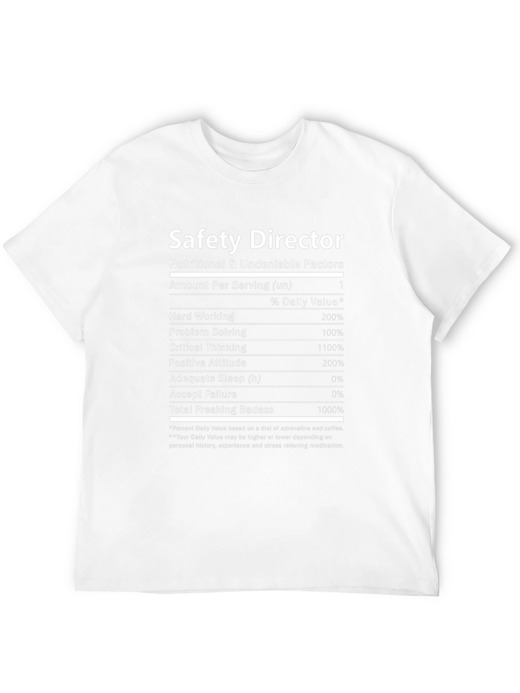 Safety Director Nutritional Facts T-Shirt