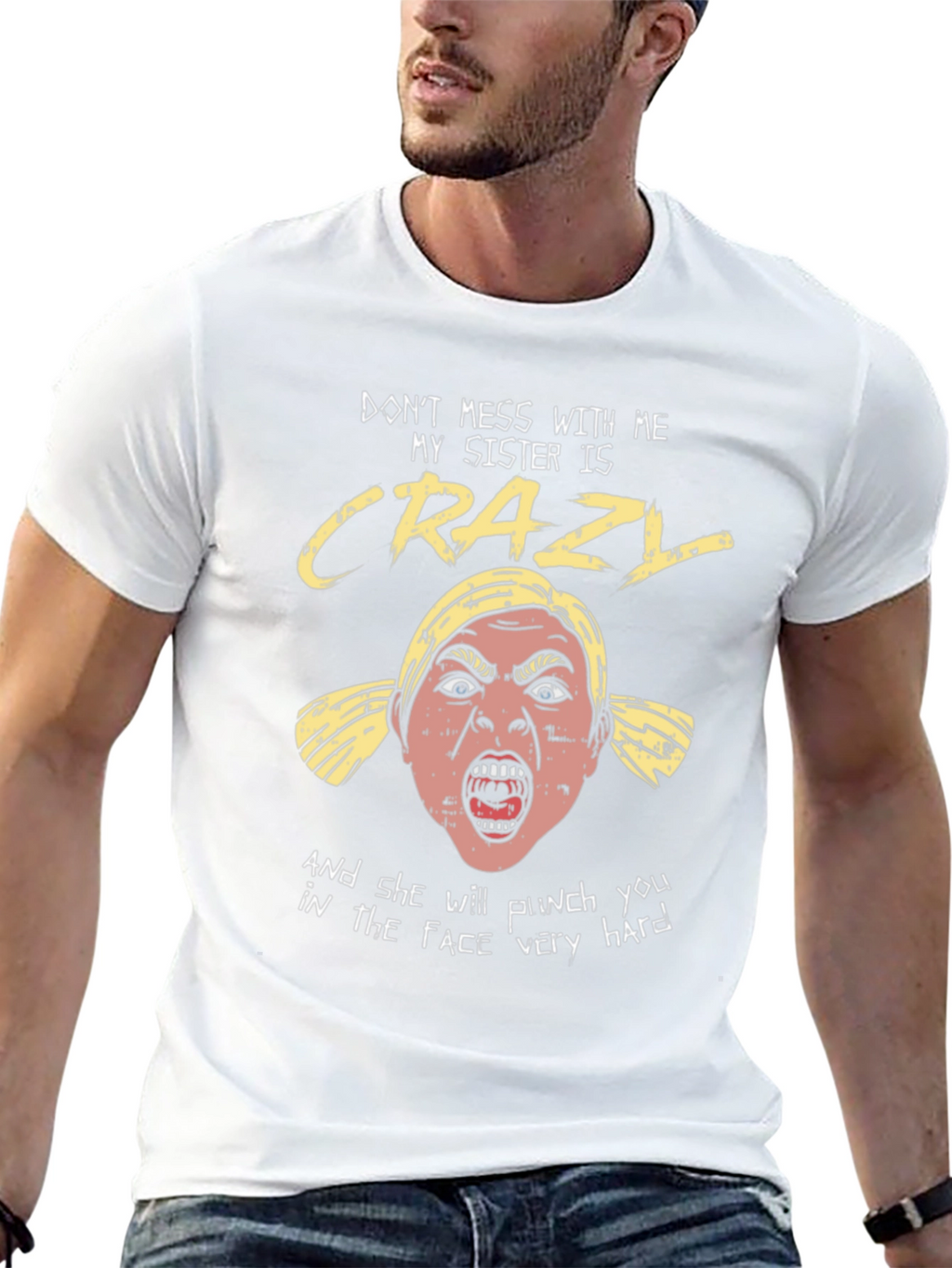 Crazy Sister Graphic Tee: Dont Mess With Me