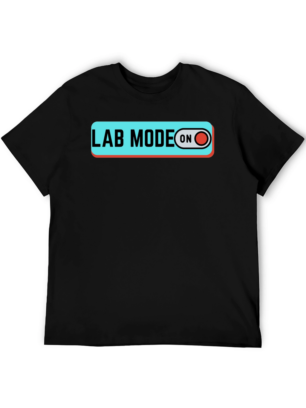 Lab Mode On T-Shirt Science Shirt Lab Shirt