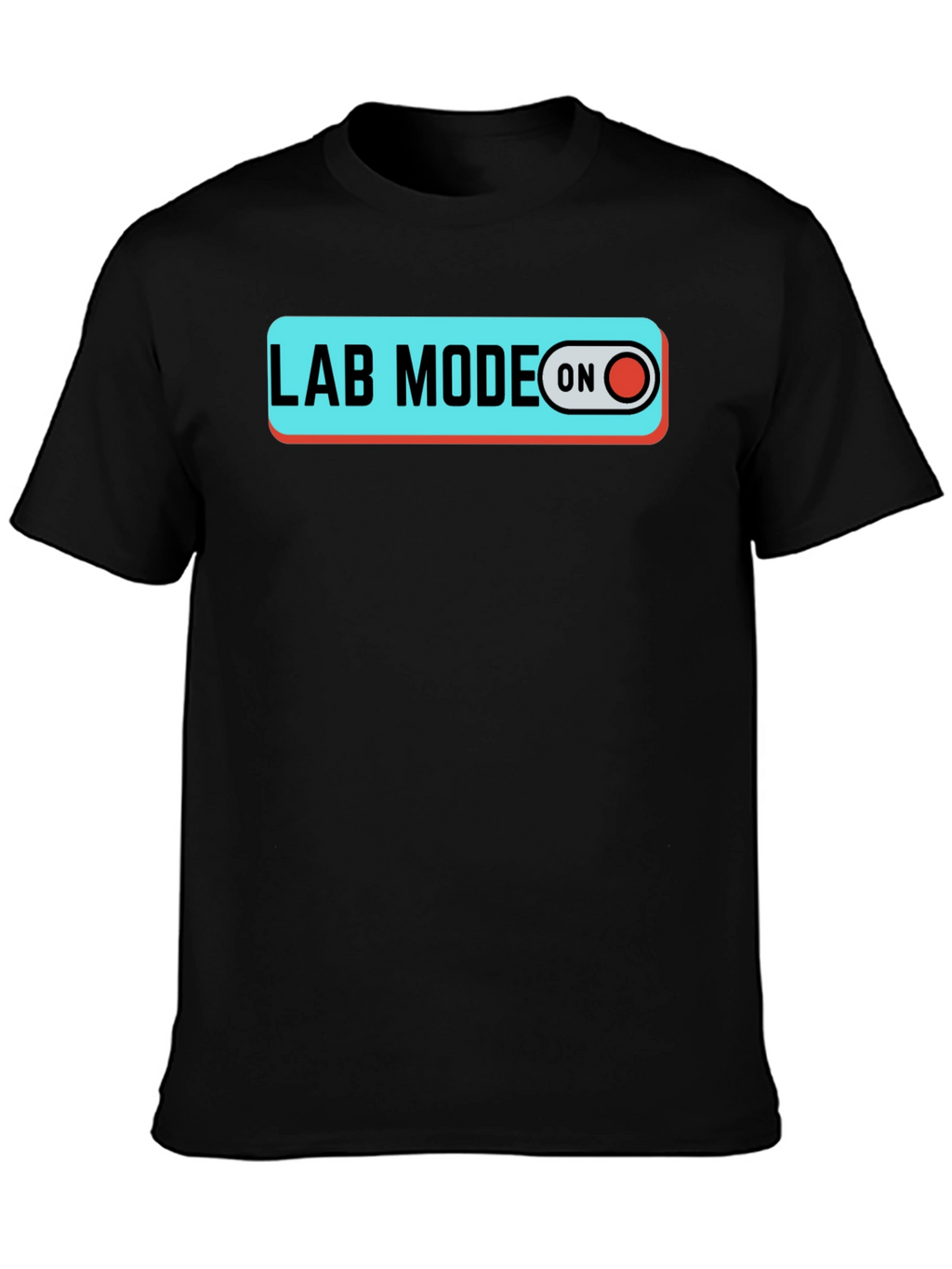 Lab Mode On T-Shirt Science Shirt Lab Shirt