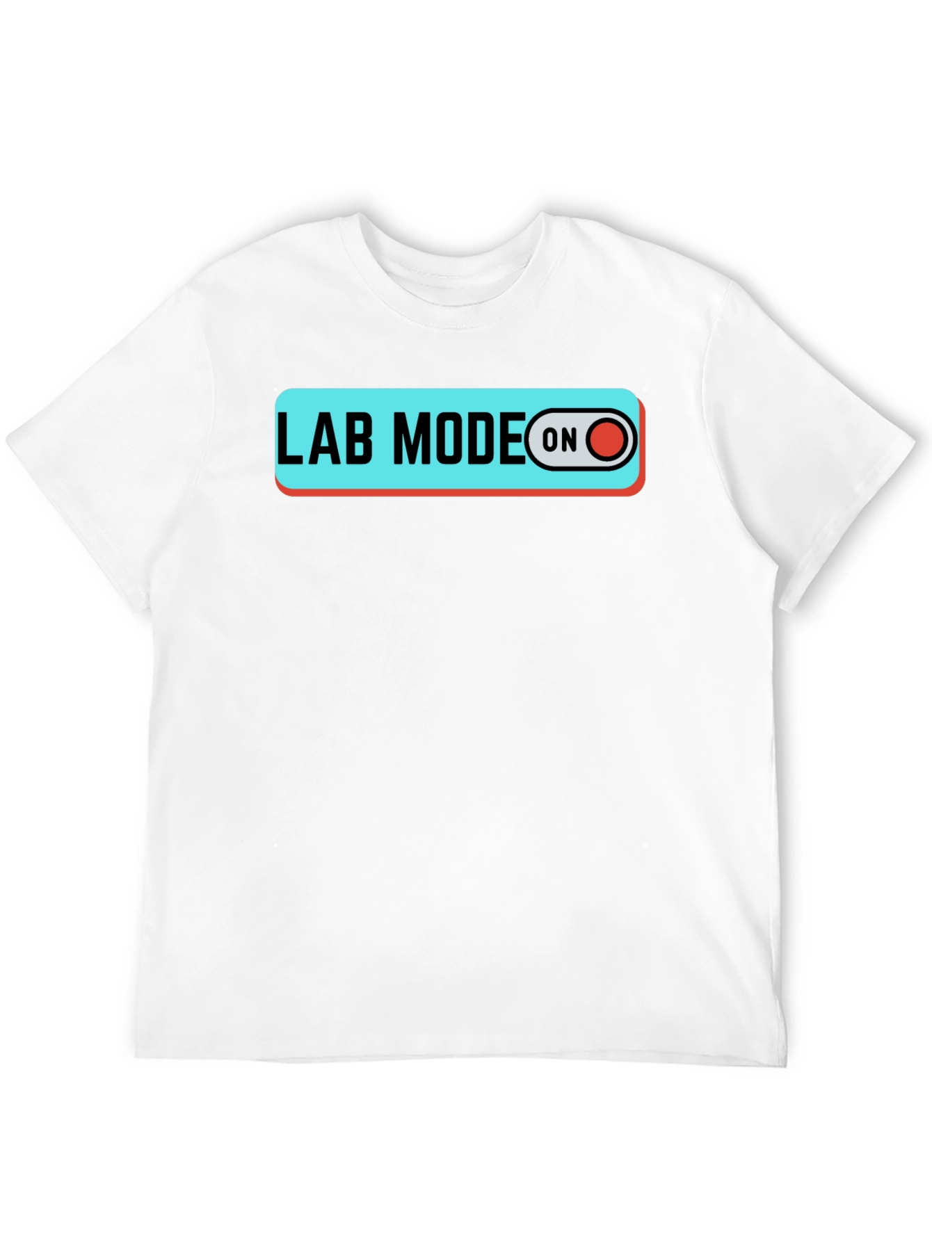 Lab Mode On T-Shirt Science Shirt Lab Shirt