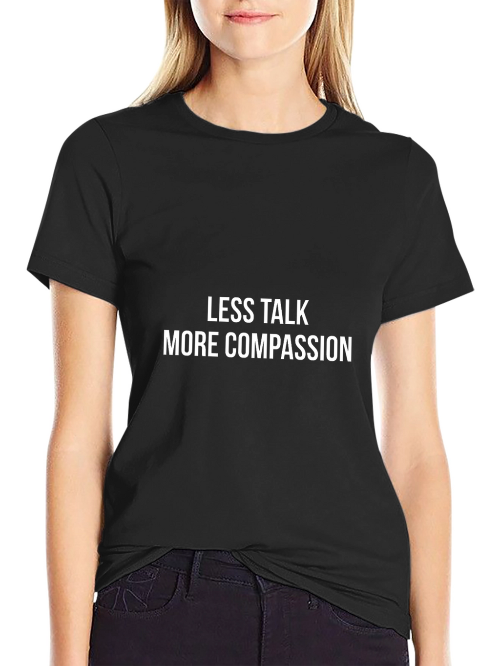 Less Talk More Compassion Graphic T-Shirt