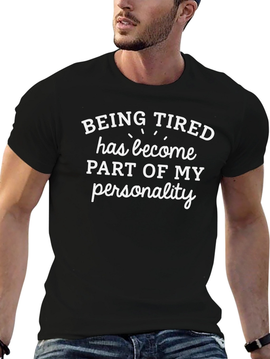 Being Tired Personality Graphic Tee