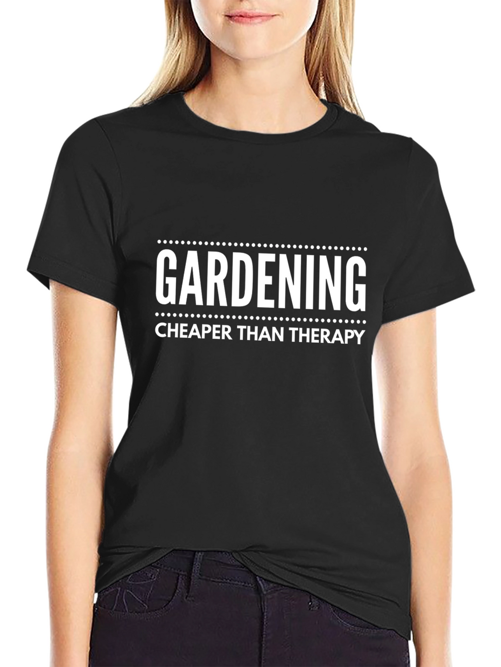 Gardening Cheaper Than Therapy T-Shirt