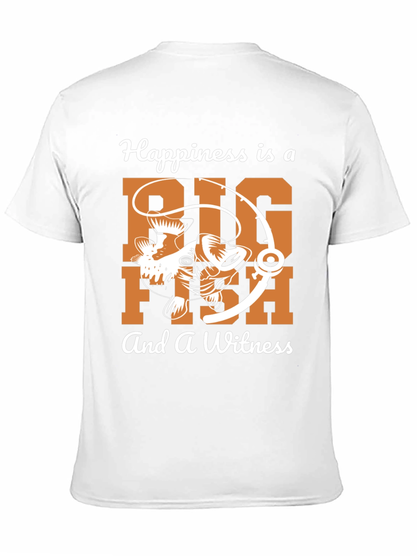 Fishing T-Shirt: Big Fish & A Witness